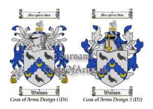 Watson (English) Coats of Arms (Family Crests) 2 Designs