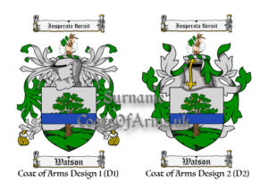 Watson (Scottish) Coats of Arms (Family Crests) 2 Designs